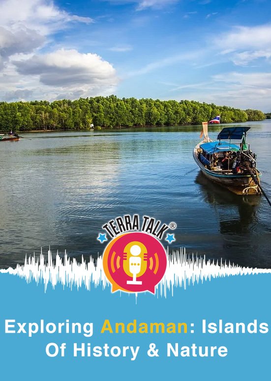 Exploring Andaman: Islands Of History & Nature 2025