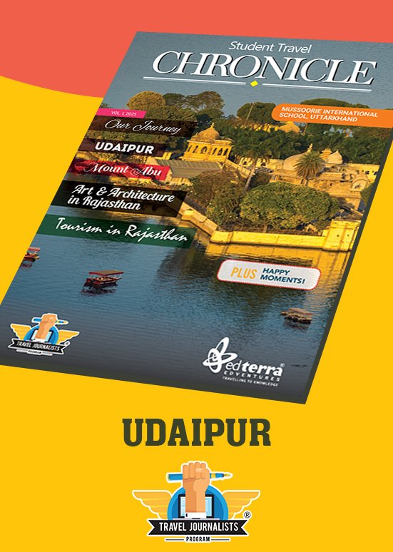 Udaipur & Mount Abu – Travel Journalists (Vol-1) – 2025